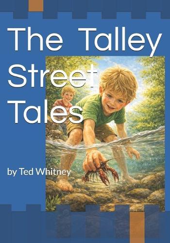 The Talley Street Tales