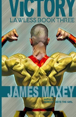 Victory: Lawless Book Three