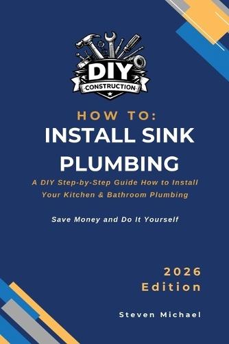 How to Install Sink Plumbing: A Practical Step-by-Step Guide for Professional Results