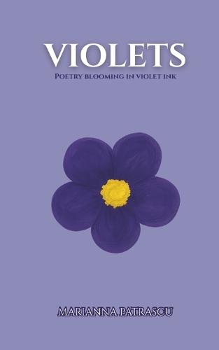 Violets: Poetry Blooming In Violet Ink