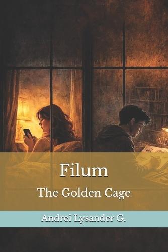 Filum: The Golden Cage