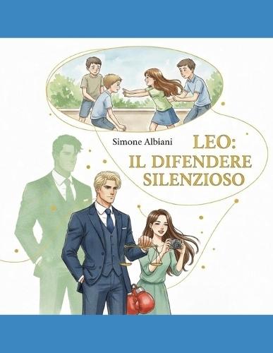 Leo: Il Difensore Silenzioso