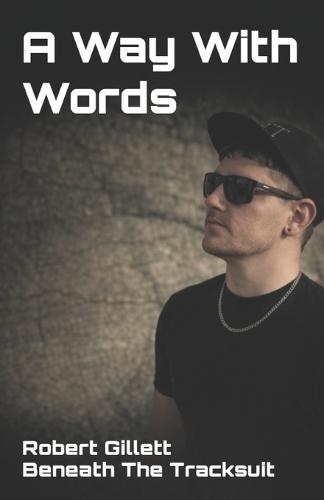 A Way With Words: Beneath The Tracksuit