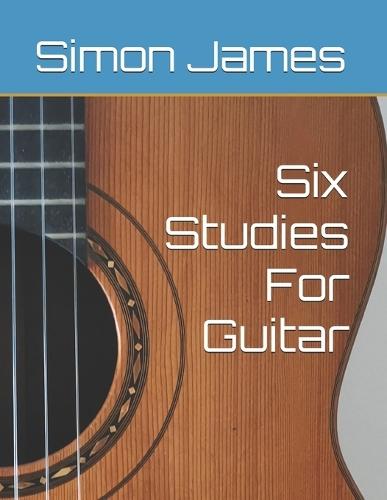 Six Studies For Guitar