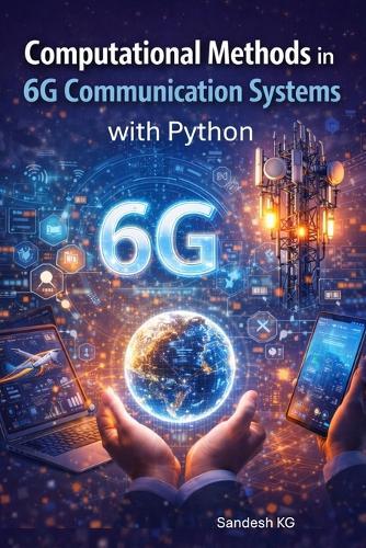 Computational Methods in 6G Communication Systems