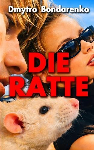 Die Ratte: Geschichten mit unerwarteten Enden