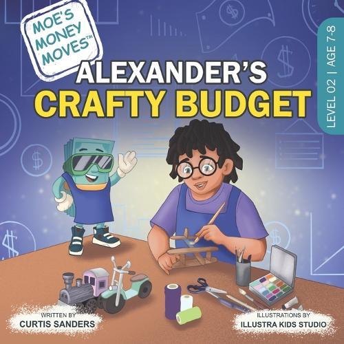 Alexander's Crafty Budget