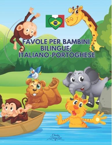 Favole per Bambini Bilingue: Italiano-Portoghese