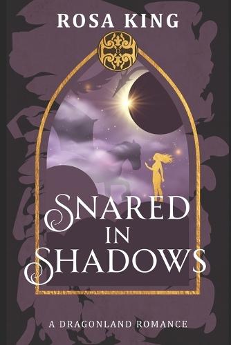 Snared in Shadows: A Dragonland Paranormal Romance