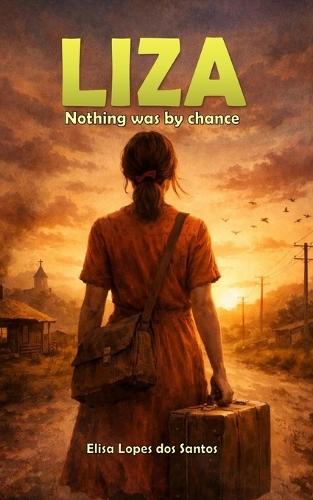 Liza: Nothing was by chance