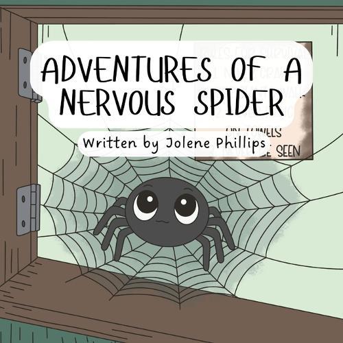 Adventures of a Nervous Spider