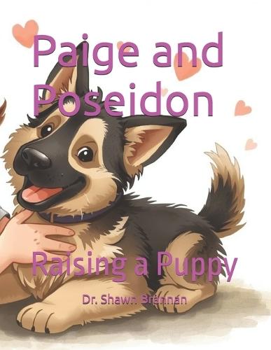 Paige and Poseidon: Raising a Puppy