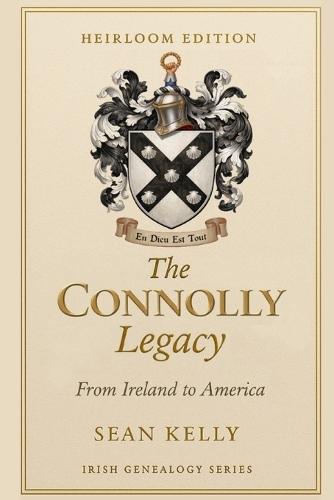 The Connolly Family Legacy: From Ireland to America