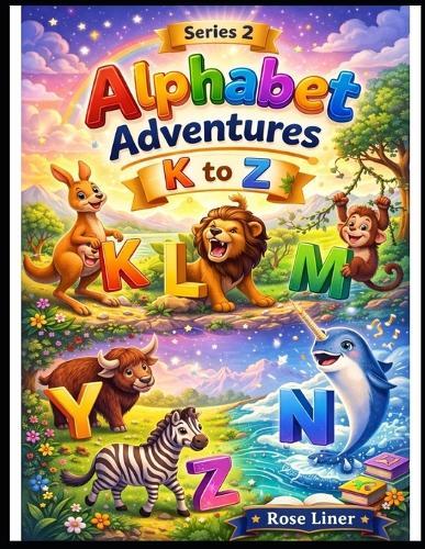 ALPHABET ADVENTURES (K to Z)