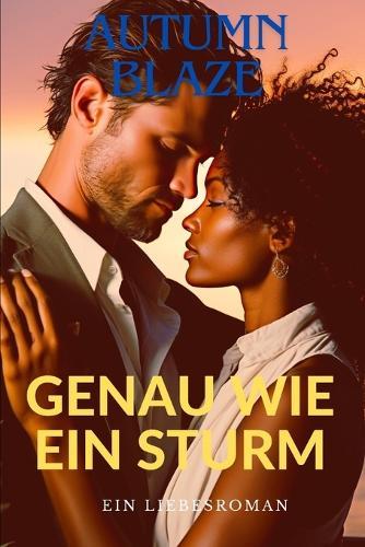 Just Like A Storm: German Edition