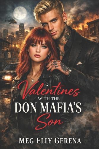 Valentines with the Don Mafia's Son