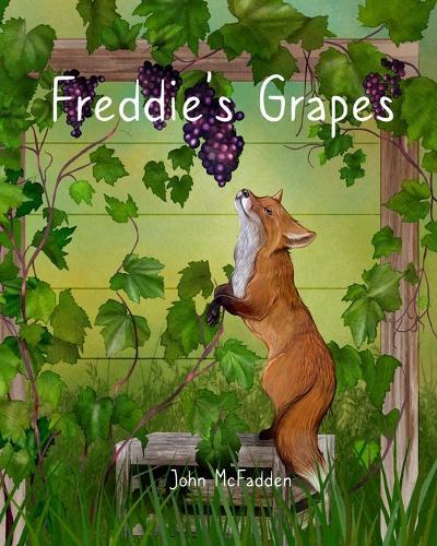 Freddie's Grapes: You'll never get what's out of reach unless you try