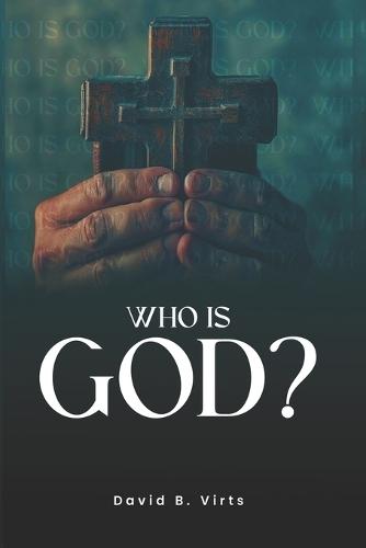 Who Is God?
