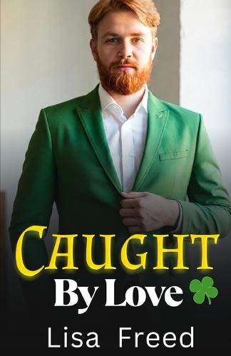 Caught by Love: OTT Midlife Magical Romance