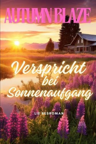 Promises At Sunrise: German Edition