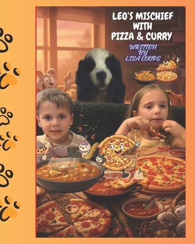 Leo's Mischief with Pizza & Curry