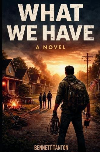 What We Have