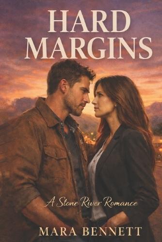 Hard Margins: A Stone River Romance