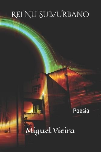 Rei Nu Sub/Urbano: Poesia