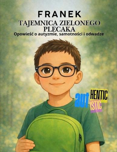 Franek Tajemnica zielonego plecaka