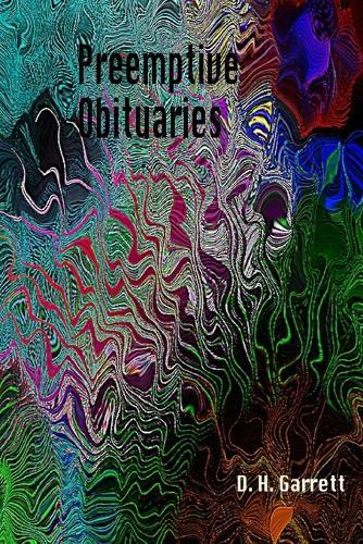 Preemptive Obituaries