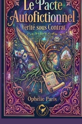 Le pacte autofictionnel: Vérité sous contrat