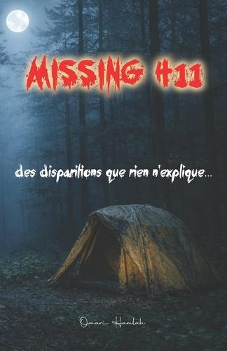Missing 411: Des disparitions que rien n'explique...