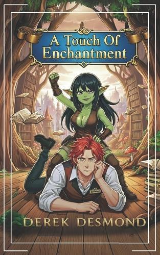 A Touch of Enchantment