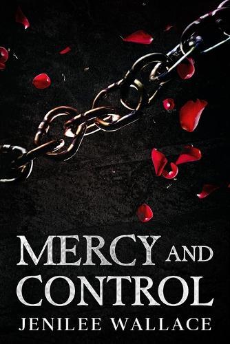 Mercy and Control