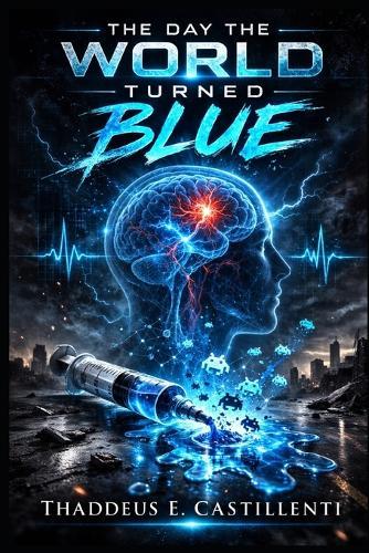 The Day the World Turned Blue