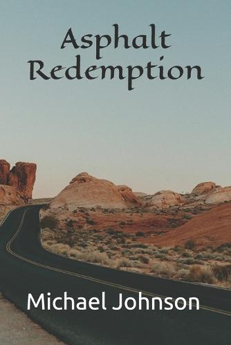 Asphalt Redemption