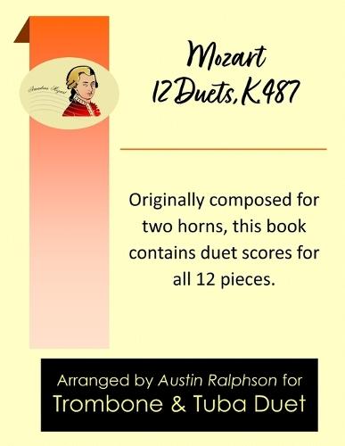 Mozart 12 duets, K. 487 - trombone and tuba duet