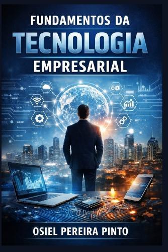 Fundamentos da Tecnologia Empresarial