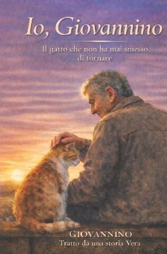 Io, Giovannino: Il gatto che non ha mai smesso di tornare