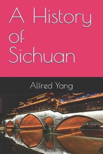 A History of Sichuan