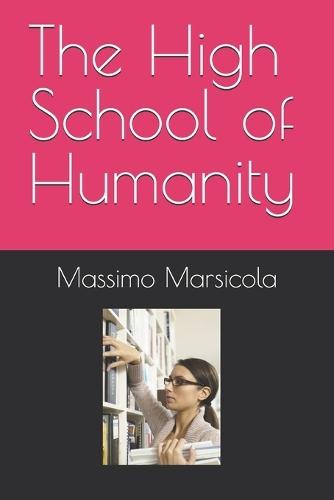The High School of Humanity