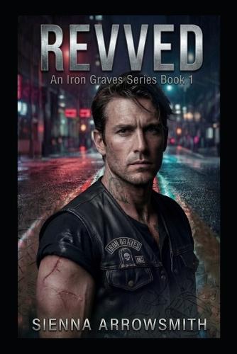 Revved: An Iron Graves Series - Book 1