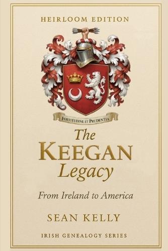 The Keegan Family Legacy: From Ireland to America
