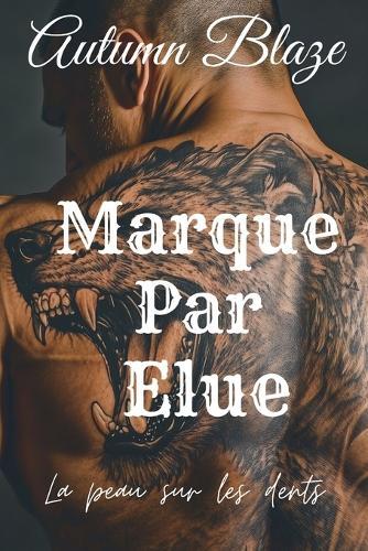 BRANDED By A Chosen: French Edition