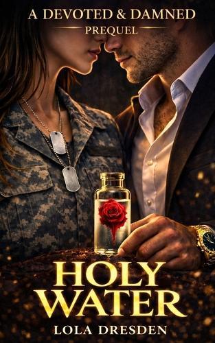 Holy Water: A Prequel