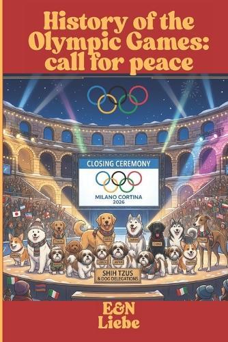 History of the Olympic Games: Call for Peace