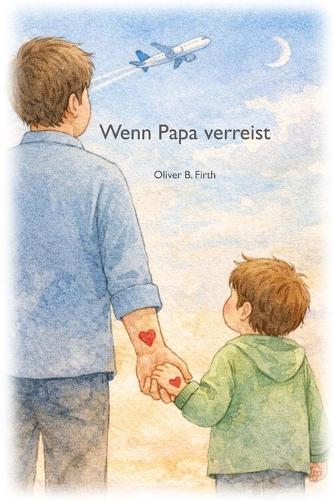 Wenn Papa verreist
