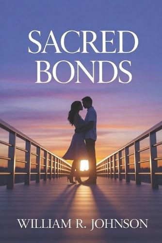 Sacred Bonds: Navigating Love and Faith: Exploring the Dynamics of Christian Dating and Celibacy