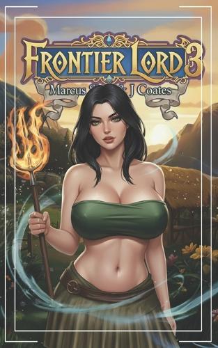 Frontier Lord 3: An Epic Fantasy