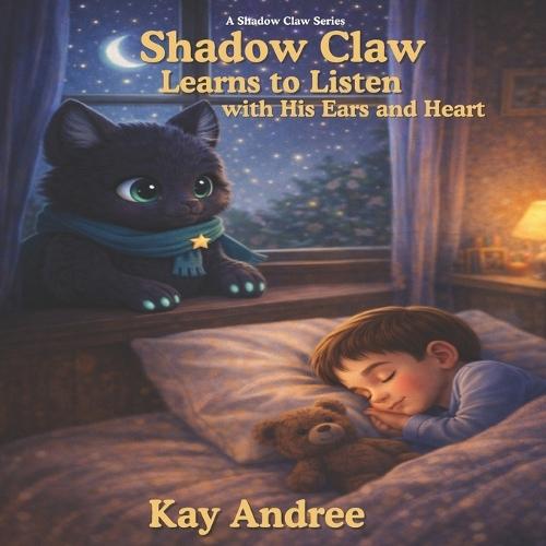Shadow Claw Learns to Listen with His Ears and Heart